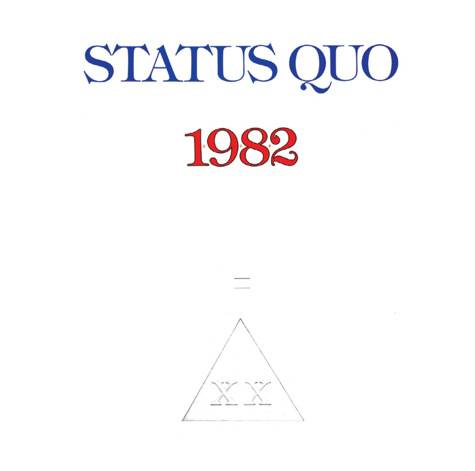 Status Quo - 1 9 8 2